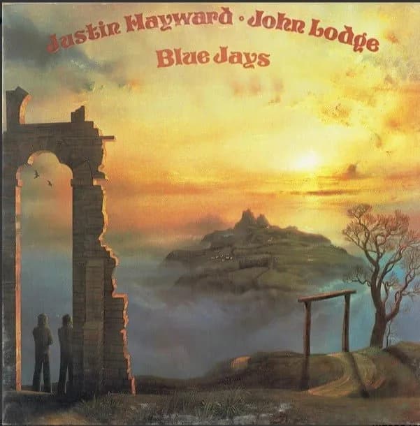 Justin Hayward ∙ John Lodge – Blue Jays LP